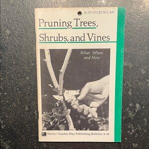 "Pruning Trees, Shrubs, and Vines," 1980 Storey Bulletin A-54